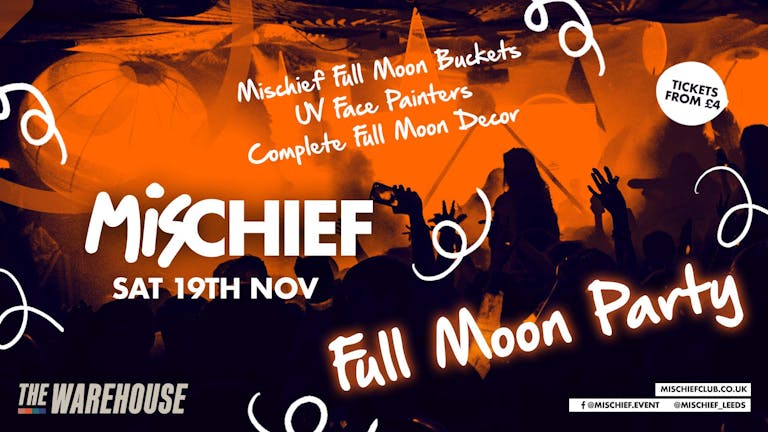 Mischief | Full Moon Party - Club