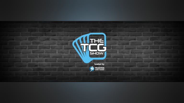 The TCG Show #1 - Cambridge