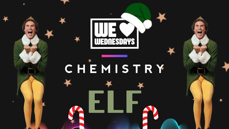 CHEMISTRY | Wednesday 7th December ​🎄​​ ELF! 🎄​