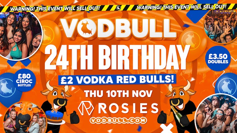 🧡🎂The Vodbull BIRTHDAY PARTY!! at ROSIES!!🎂 [FINAL TIX] 🧡 10/11 🧡