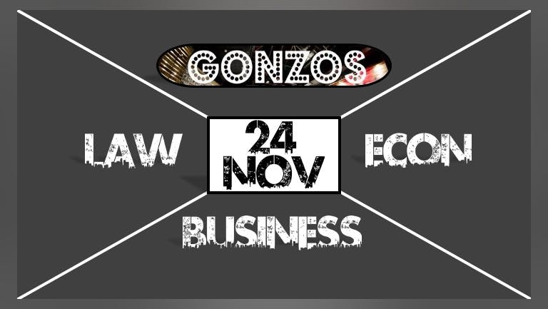 Gonzos: Law X Business X Economics