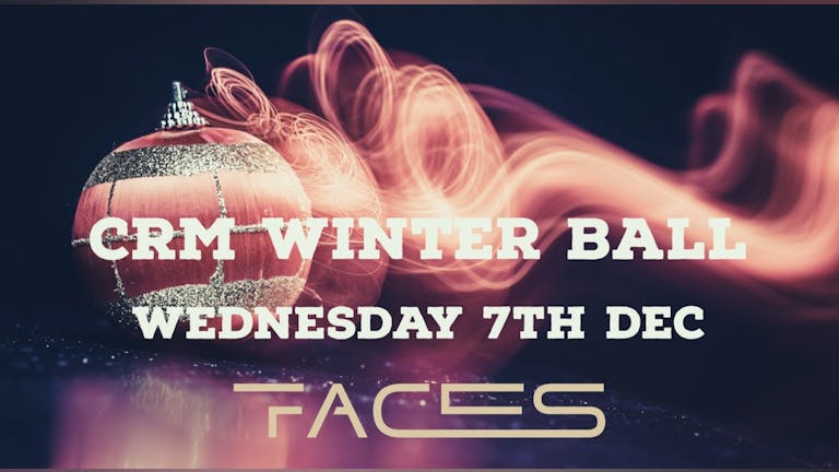 CRM Winter Ball 2022 At Faces Nightclub 
