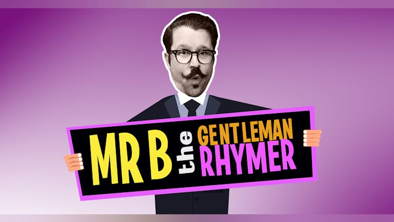 Mr. B  the Gentleman Rhymer Christmas Variety show