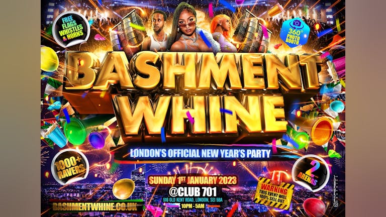 Bashment Whine - London’s Official New Years Party 