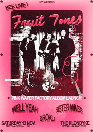 Fruit Tones Pink Wafer Factory Album Launch