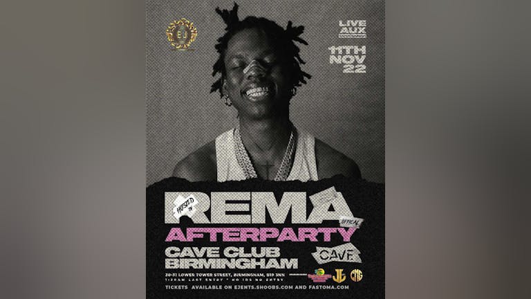 REMA RAVE & ROSES TOUR OFFICIAL AFTER PARTY