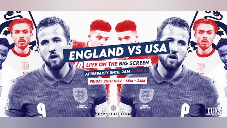 England vs USA - Live on the big screen + Live DJ & Afterparty until 2am