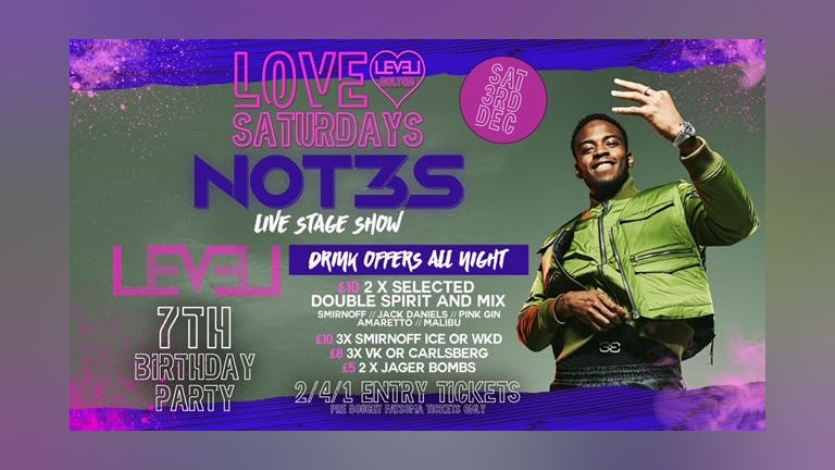 NOT3S - Live @ Level Nightclub's 7th Birthday Party