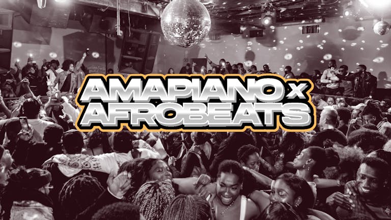 Amapiano X Afrobeats Party (Edinburgh)