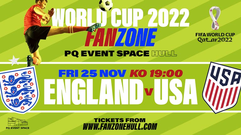 England VS USA – 7pm Kick Off – World Cup 2022