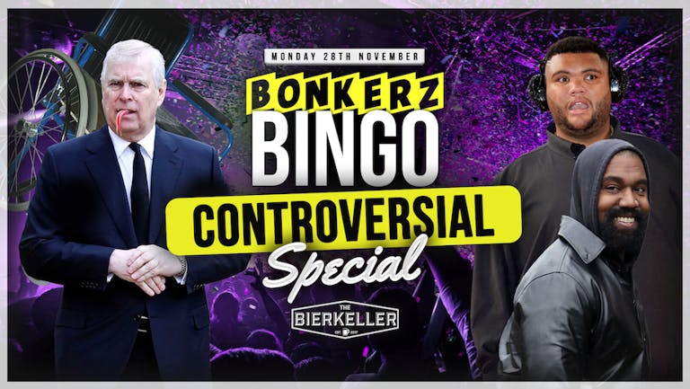 Bonkerz Bingo | Controversial Special 28.11
