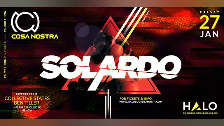 COSA NOSTRA Present SOLARDO: Final Tickets!