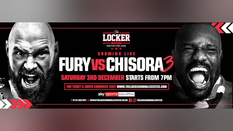 The Locker Room Leicester: FIGHT NIGHT - FURY vs CHISORA 3