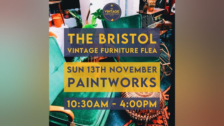 The Bristol Vintage Furniture Flea 