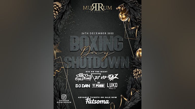 🌟 RUMRUM PRESENTS - 🔔 BOXING MONDAY 🎅🏼 FREE XMAS GIVEAWAYS ALL NIGHT‼️☃️ BRUM's Ultimate BOXING DAY Event 🎁 ONLINE FREE TICKETS🎅