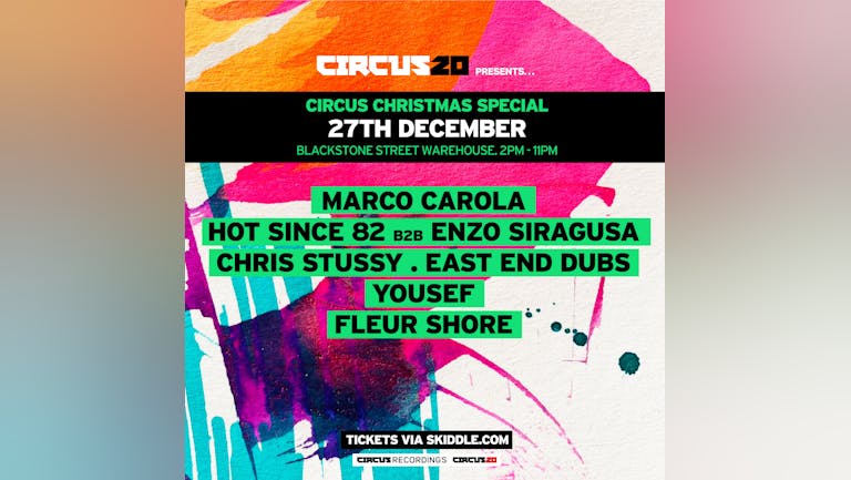 CIRCUS Christmas Special w/ Marco Carola, Hot Since 82 & more at Blackstone Street Warehouse, Liverpool