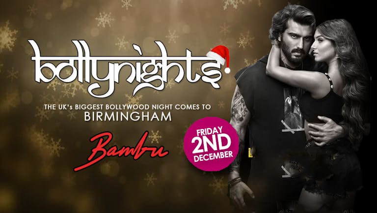 Bollynights Birmingham - Friday 2nd December | Bambu