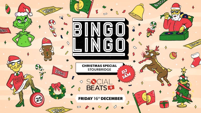 BINGO LINGO - Stourbridge - Christmas Special + Afterparty
