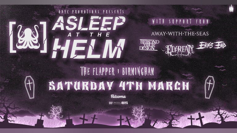 ODYC Promotions Presents: Asleep At The Helm