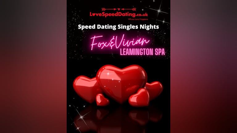 Speed Dating Singles Night  **LEAMINGTON SPA** 40's & 50's