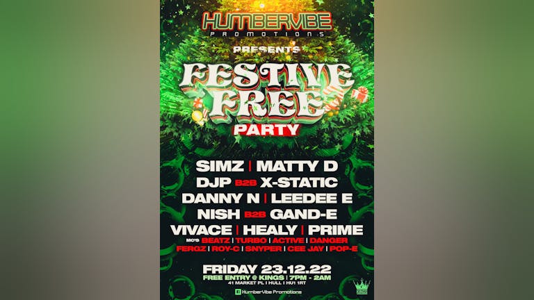 Humbervibe Promotions presents Festive Free Party