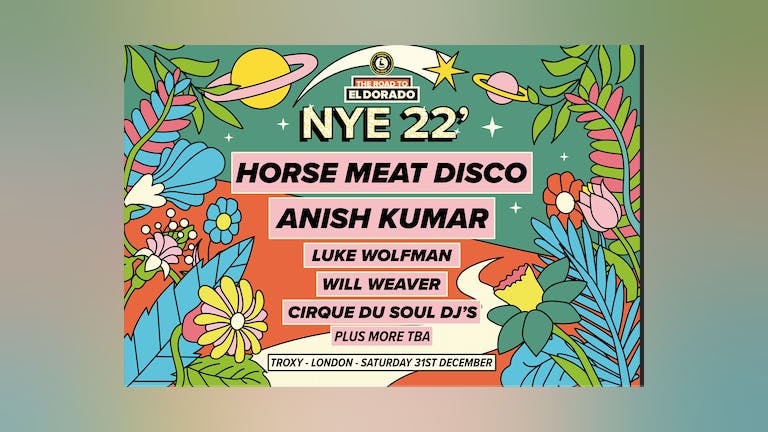 Cirque Du Soul: NYE // Horse Meat Disco, Anish Kumar