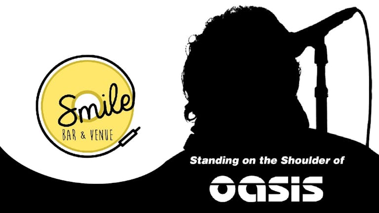 Standing On The Shoulder Of Oasis 