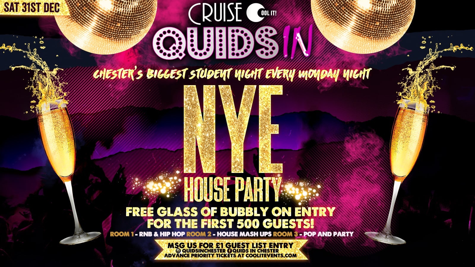 Quids In presents… NYE House Party