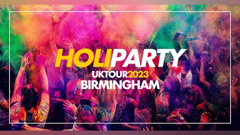 Holi Paint Party UK Tour 2023 - Birmingham