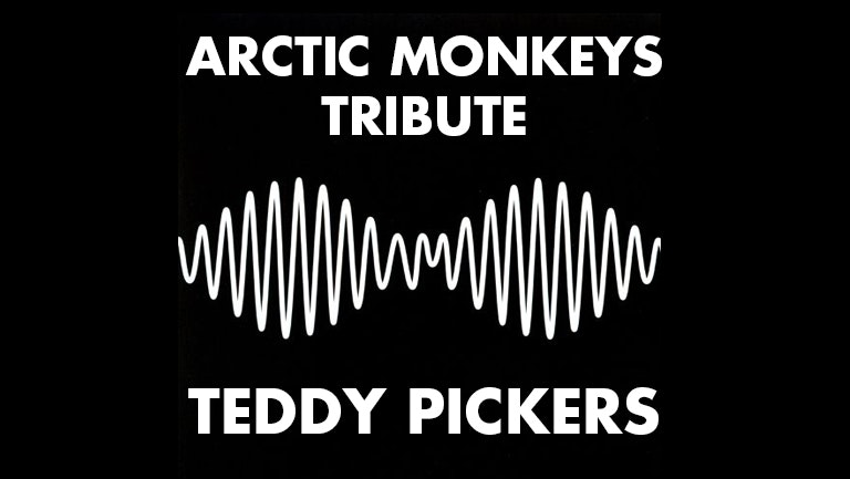 ARCTIC MONKEYS TRIBUTE BAND – Shit Indie Disco/Indie Saturdays Presents Teddy Pickers (Arctic Monkeys Tribute Act) PLUS ENTRY TO INDIE SATURDAYS UNTIL 6AM