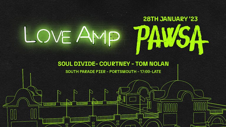 LOVE AMPLIFIED • PAWSA [SOLD OUT]