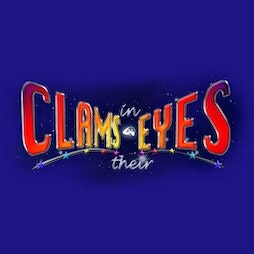 Clams in their eyes 2022 tickets