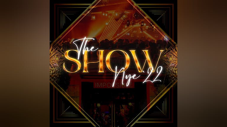 New Years Eve - The Show - Impossible BAR 