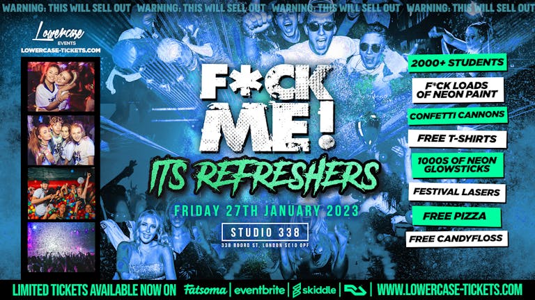 F*CK ME ITS RE-FRESHERS 2023 @ STUDIO 338🔥 90% SOLD OUT