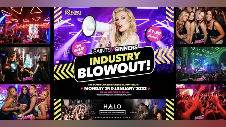 HALO MONDAYS  🔺// Saint & Sinners Bournemouth’s Biggest Monday night! 🔥 // Industry Blow Out 📣🥳