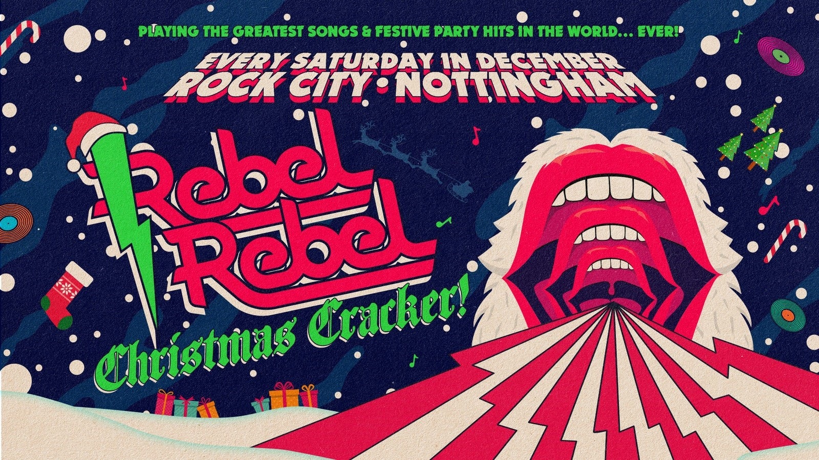 Rebel Rebel – The Christmas Cracker  –  Nottingham’s Greatest Saturday Night – 17/12/22