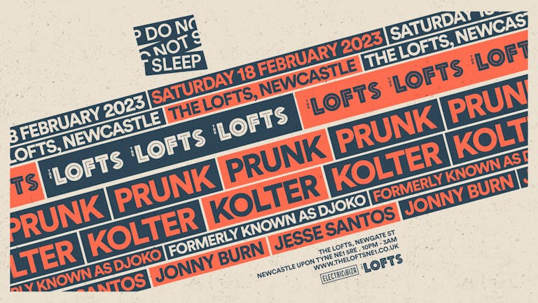 Do Not Sleep x The Lofts / Prunk / Kolter