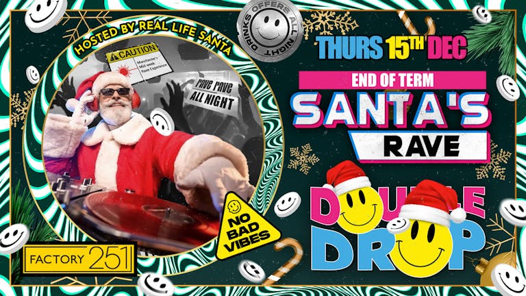 DOUBLE DROP ⚠️ SANTA'S RAVE ‼️ Hosted By 'REAL LIFE' SANTA 🚨 FREE XMAS GIVEAWAYS ALL NIGHT 🎁