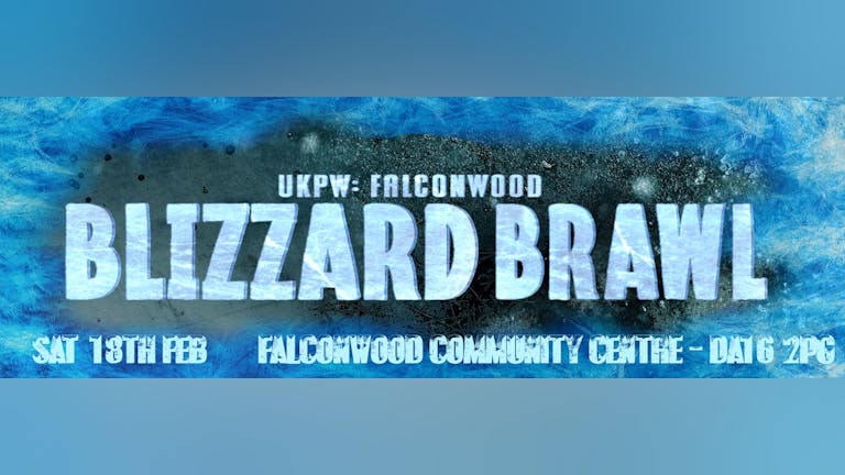 UKPW - Live Wrestling In Falconwood - Blizzard Brawl 