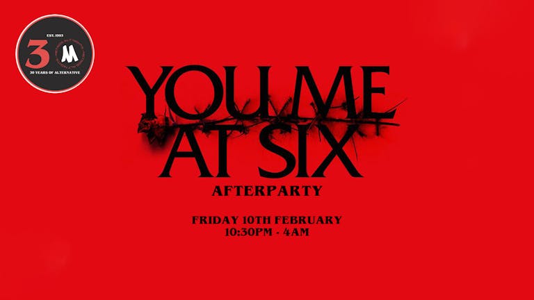 Meltdown: You Me At Six Unofficial Afterparty - Friday 10th February 2023