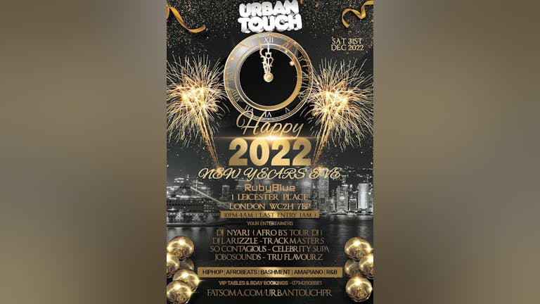URBAN TOUCH NYE PARTY - SAT 31ST DEC @ RUBY BLUE LEICESTER SQUARE ( CENTRAL LONDON ) NEW YEARS EVE