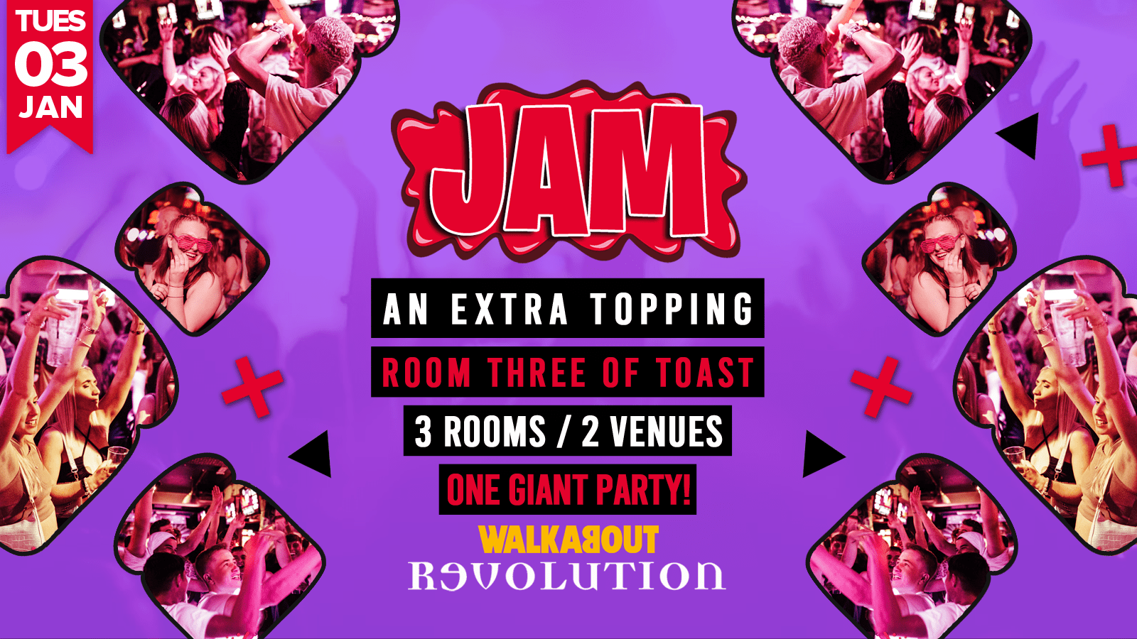 Jam • Room 3 Of Toast • Walkabout & Revolution