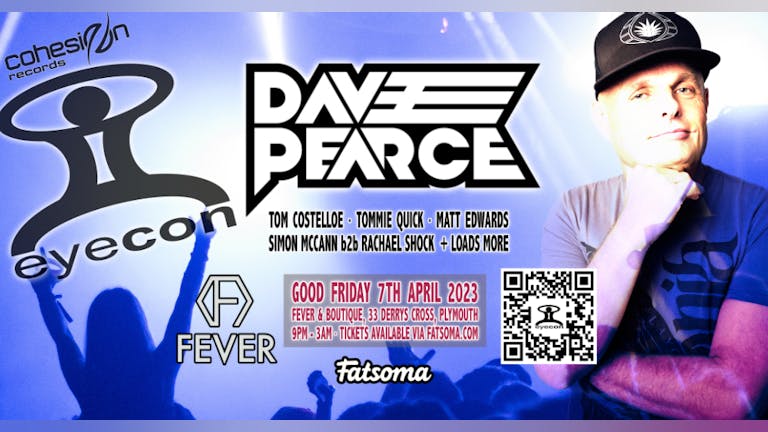 EYECON & COHESION Presents DAVE PEARCE