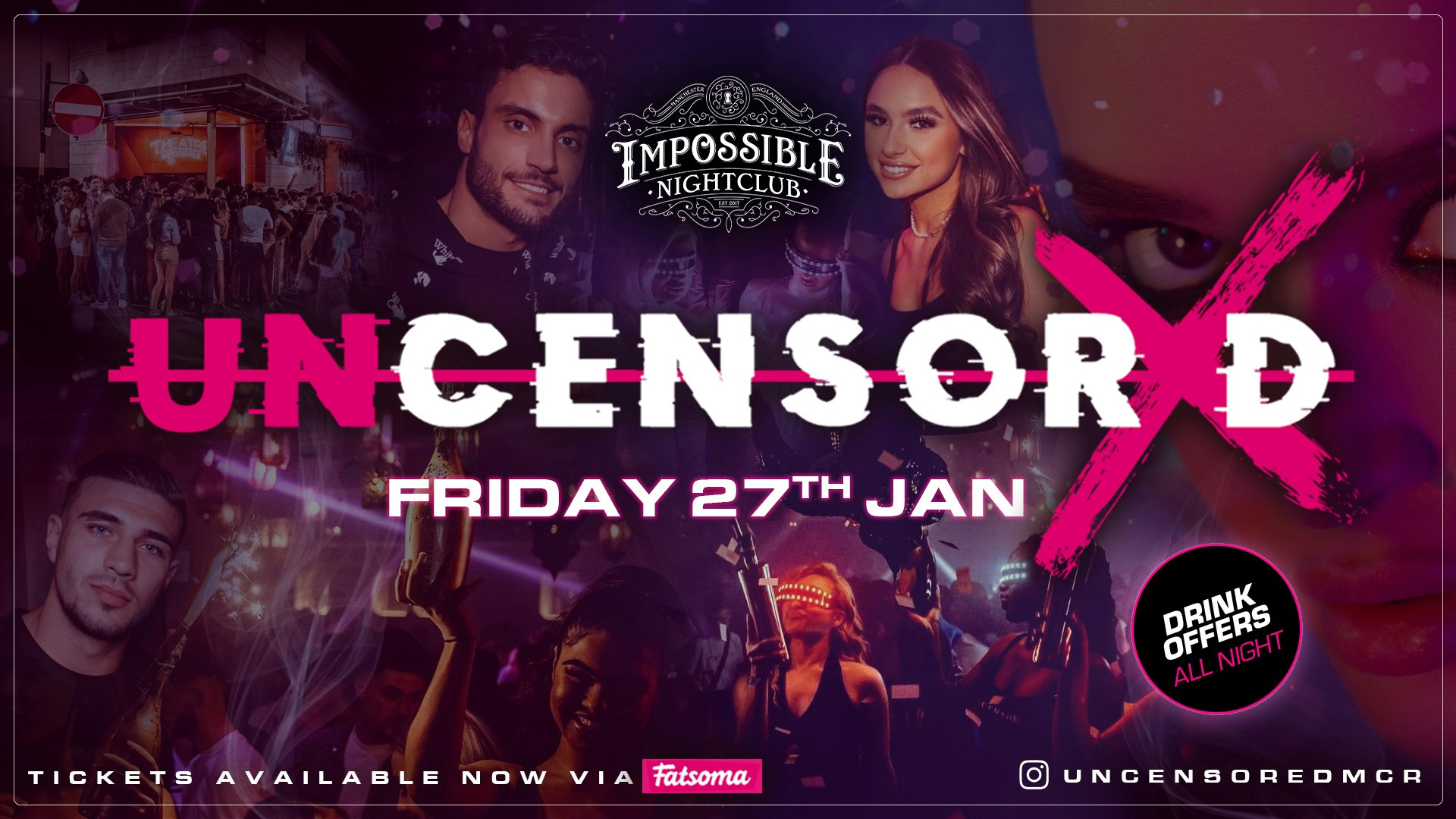 UNCENSORED FRIDAYS 🔞 IMPOSSIBLE Manchester’s Hottest Biggest Friday Night 😈