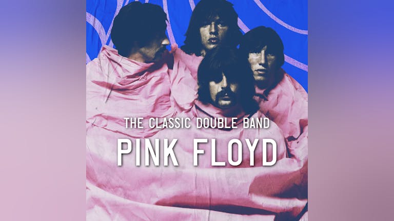 Pink Floyd - The Classic Double Band - LIVE