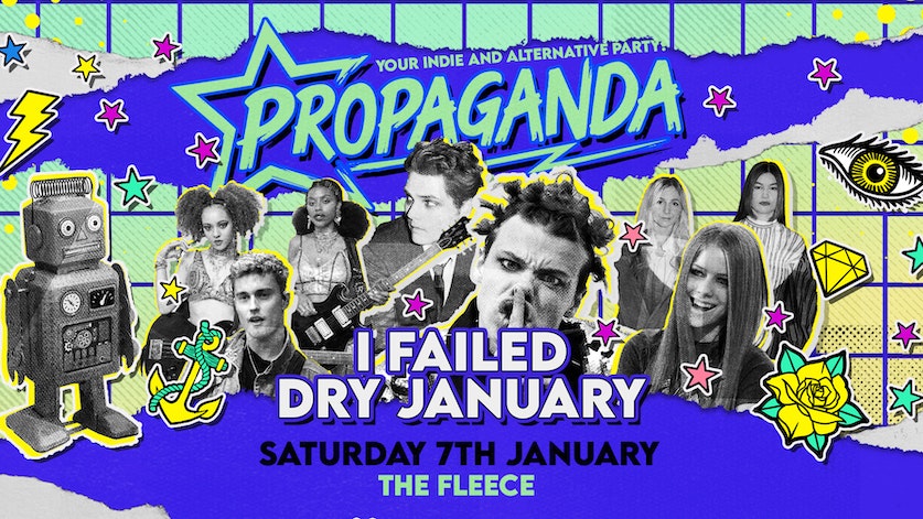 Propaganda Bristol – I Failed Dry January!