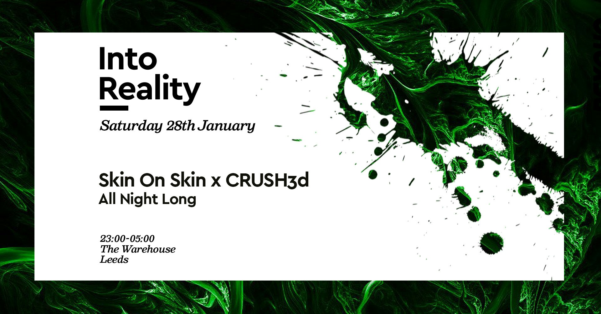 Into Reality: Skin On Skin and CRUSH3d – All Night Long (Sold Out)