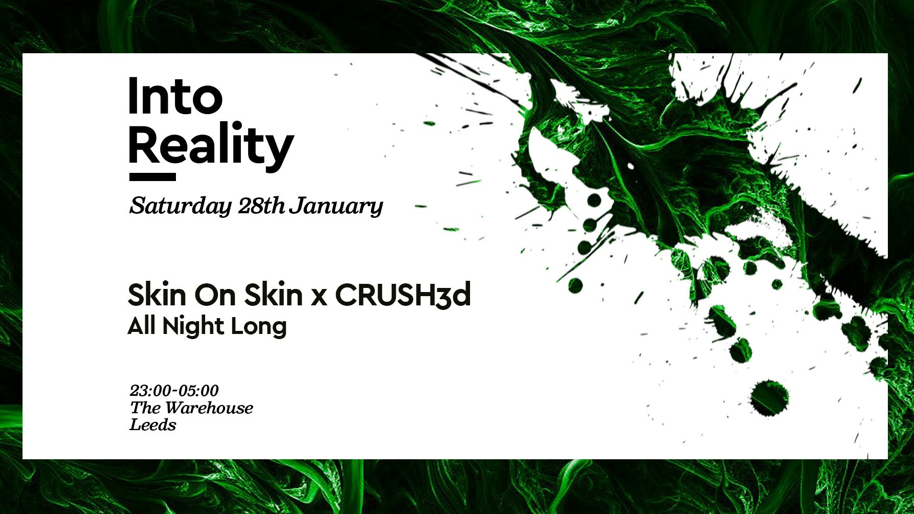 Into Reality: Skin On Skin and CRUSH3d – All Night Long (Sold Out)