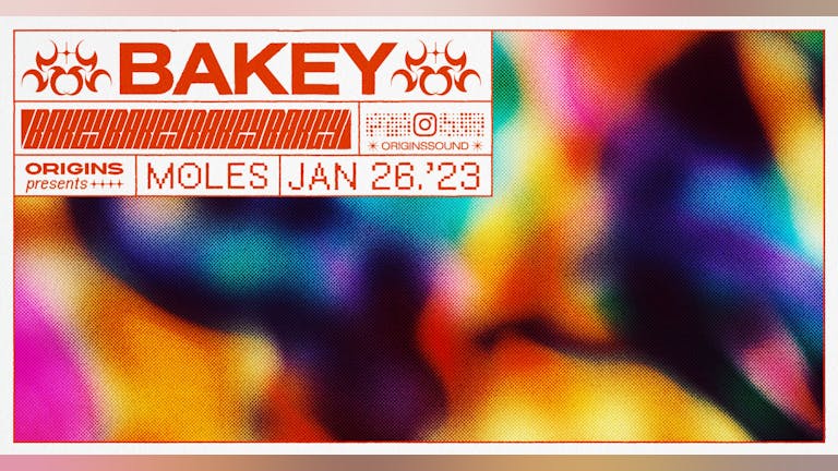 Origins: Bakey [SOLD OUT]