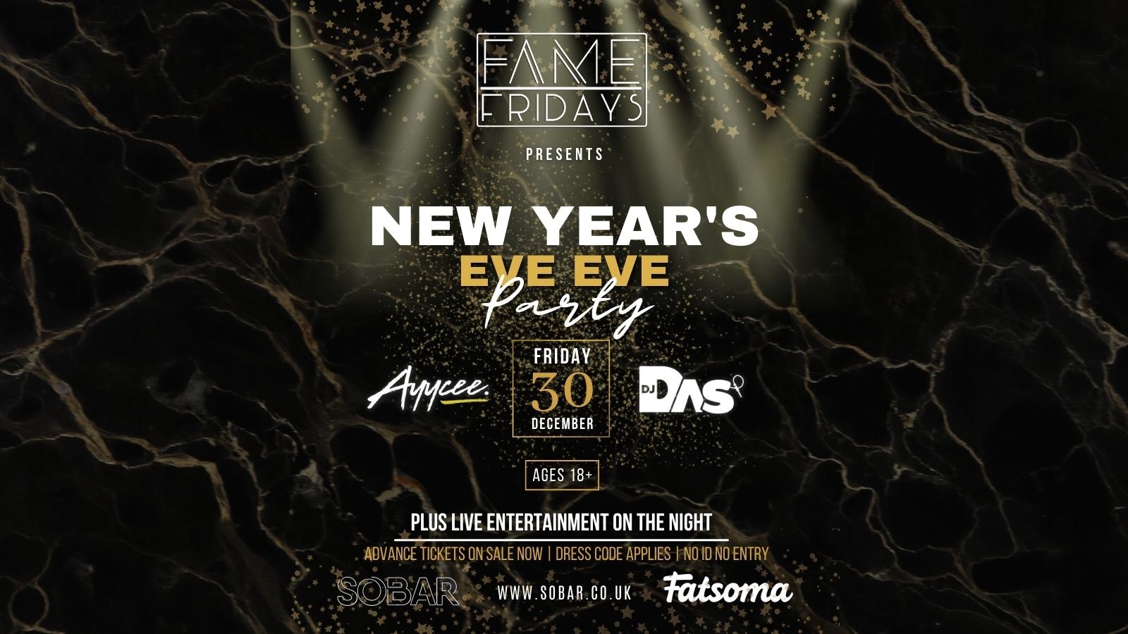 Fame Fridays Present “New Years Eve EVE”